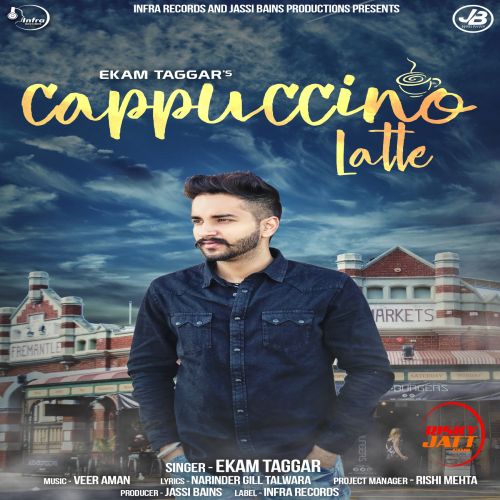 Download Cappuccino Latte Ekam Taggar mp3 song, Cappuccino Latte Ekam Taggar full album download