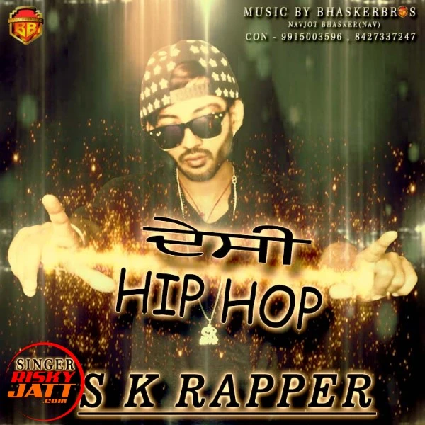 Download Desi hip hop Sk Rapper mp3 song