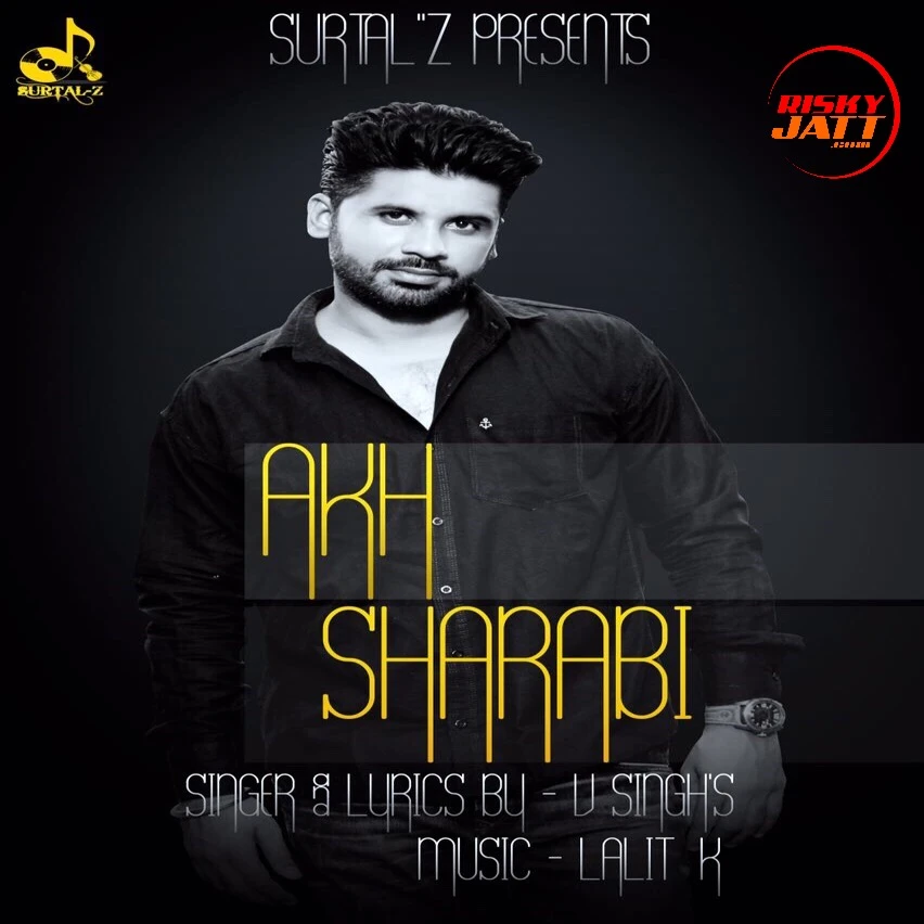 Download Akh Sharabi V Singh mp3 song