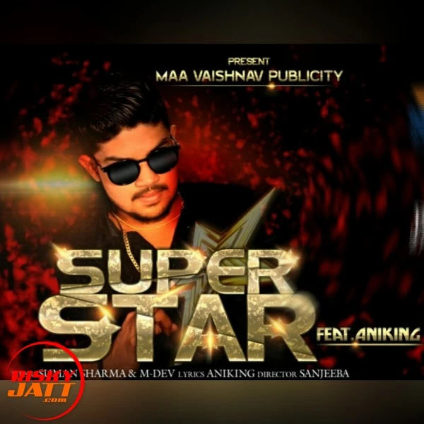 Download Super Star Aniking mp3 song