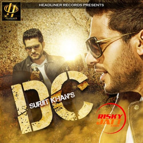 Download Dc Surjit Khan mp3 song, Dc Surjit Khan full album download