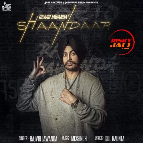 Download Shaandaar Rajvir Jawanda mp3 song, Shaandaar Rajvir Jawanda full album download