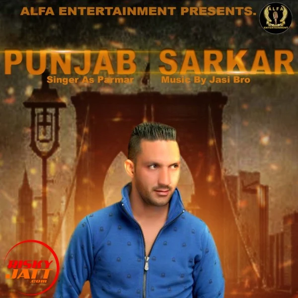 Download Punjab Sarkar As Parmar mp3 song