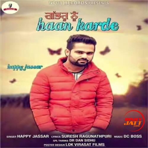 Download Gabru Nu Haan Karde Happy Jassar mp3 song, Gabru Nu Haan Karde Happy Jassar full album download