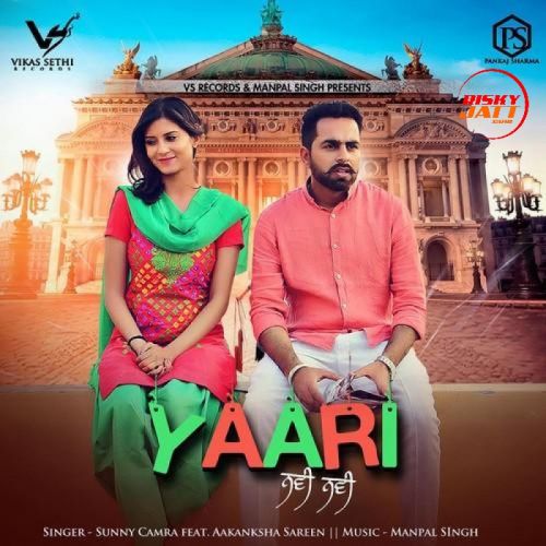 Download Yaari Navi Navi Sunny Camra mp3 song, Yaari Navi Navi Sunny Camra full album download