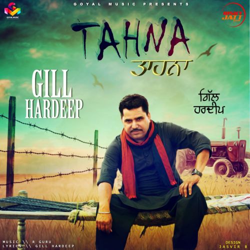 Download Tahna Gill Hardeep mp3 song, Tahna Gill Hardeep full album download