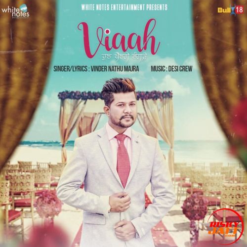 Download Viaah Vinder Nathu Majra mp3 song, Viaah Vinder Nathu Majra full album download