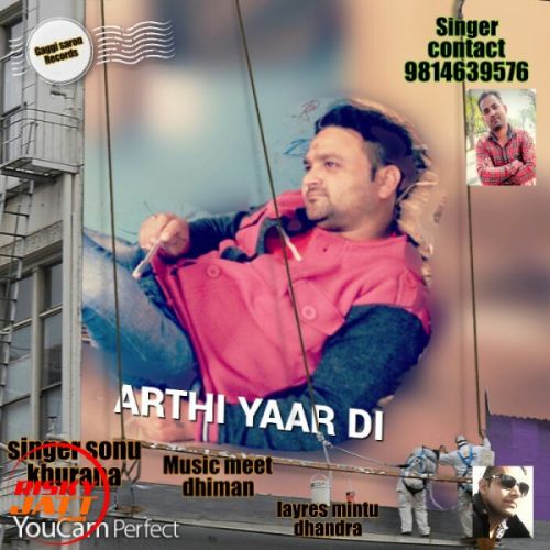 Download Arthi yaar di Sonu Khurana mp3 song, Arthi yaar di Sonu Khurana full album download