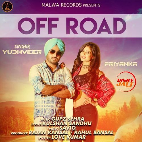 Download Off Road Yudhveer mp3 song, Off Road Yudhveer full album download
