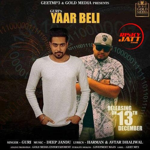 Yaar Beli Lyrics by Guri, Deep Jandu