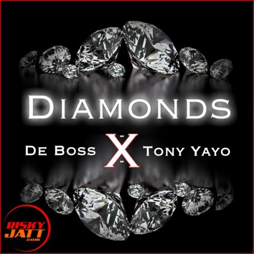Diamonds (feat. Tony Yayo) Lyrics by De Boss