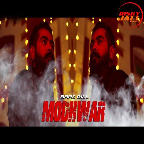 Download Modhwar Baaz Gill mp3 song, Modhwar Baaz Gill full album download