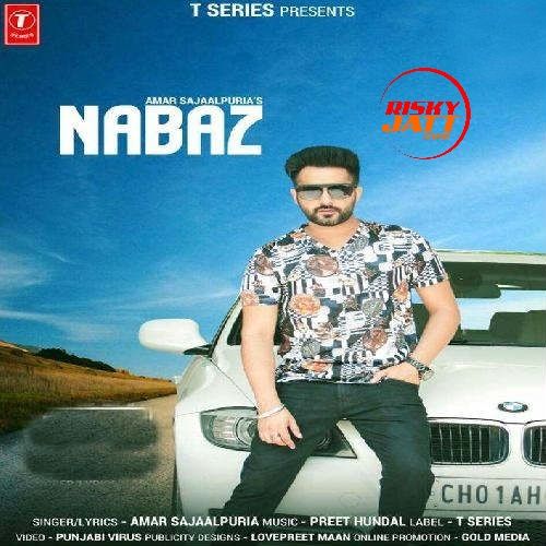 Download Nabaz Amar Sajaalpuria mp3 song, Nabaz Amar Sajaalpuria full album download