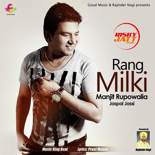 Download Rang Milki Manjit Rupowalia, Jaspal Jassi mp3 song, Rang Milki Manjit Rupowalia, Jaspal Jassi full album download