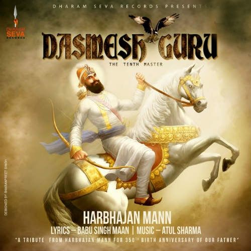 Download Dasmesh Guru Harbhajan Mann mp3 song, Dasmesh Guru Harbhajan Mann full album download