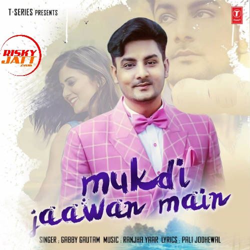 Gabby Gautam mp3 songs download,Gabby Gautam Albums and top 20 songs download