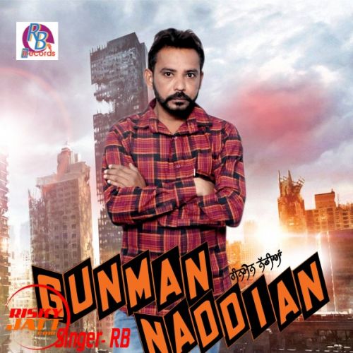 Gun Man Nadian Lyrics by RB Mehal Kalan