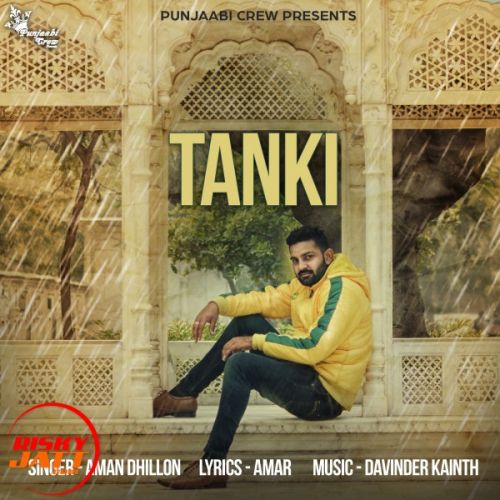 Download Tanki Aman Dhillon mp3 song, Tanki Aman Dhillon full album download
