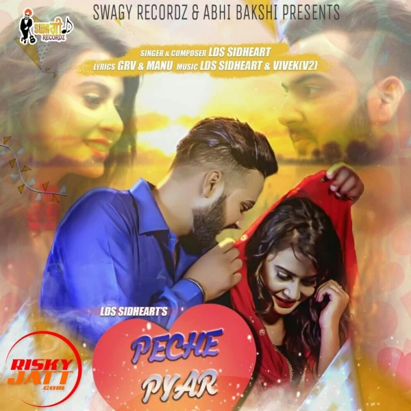 Download Peche Pyar Naal LDS Sidheart mp3 song