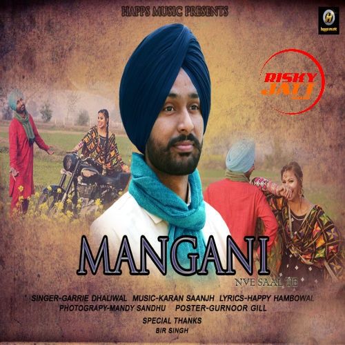 Download Mangni Garrie Dhaliwal mp3 song, Mangani Garrie Dhaliwal full album download
