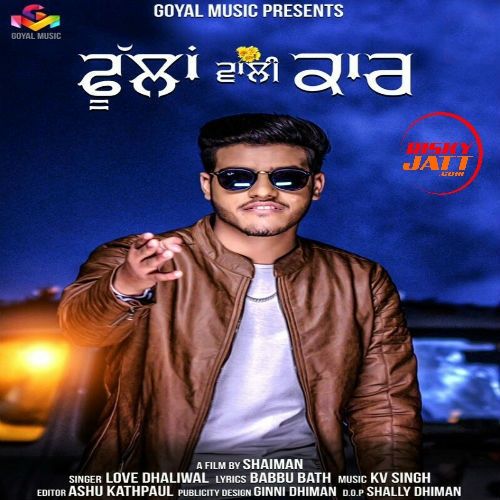 Love Dhaliwal mp3 songs download,Love Dhaliwal Albums and top 20 songs download