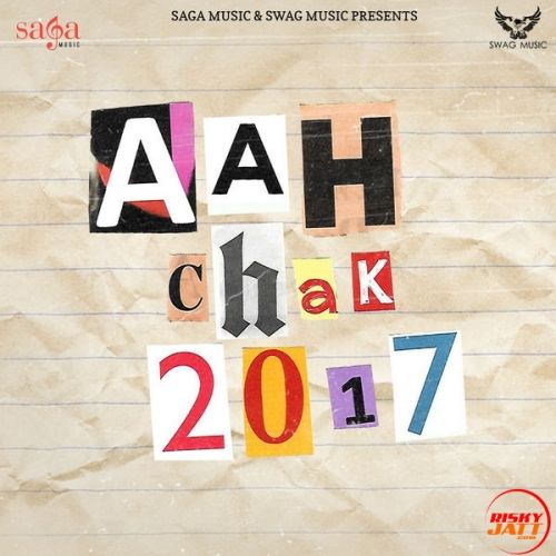 Download Yaari Palak Preet mp3 song, Aah Chak 2017 Palak Preet full album download