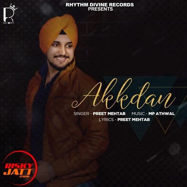 Download Akkdan Preet Mehtab mp3 song