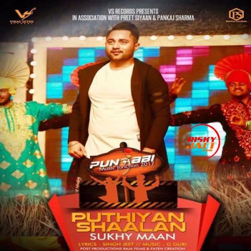 Download Puthiyan Shaalan Sukhy Maan mp3 song, Puthiyan Shaalan Sukhy Maan full album download