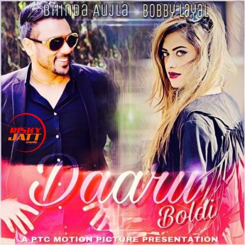 Daaru Boldi Lyrics by Bobby Layal