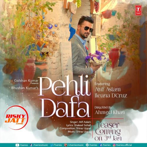 Download Pehli Atif Aslam mp3 song, Pehli Dafa Atif Aslam full album download