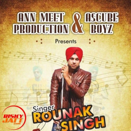 Rounak Singh mp3 songs download,Rounak Singh Albums and top 20 songs download