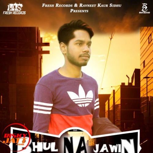 Download Bhul Na Jawin Nav mp3 song, Bhul Na Jawin Nav full album download