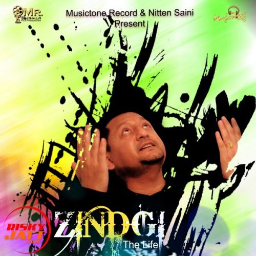 Zindgi (the Life) Lyrics by Sabi Saini