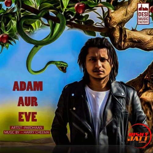 Download Adam Aur Eve Pardhaan mp3 song, Adam Aur Eve Pardhaan full album download