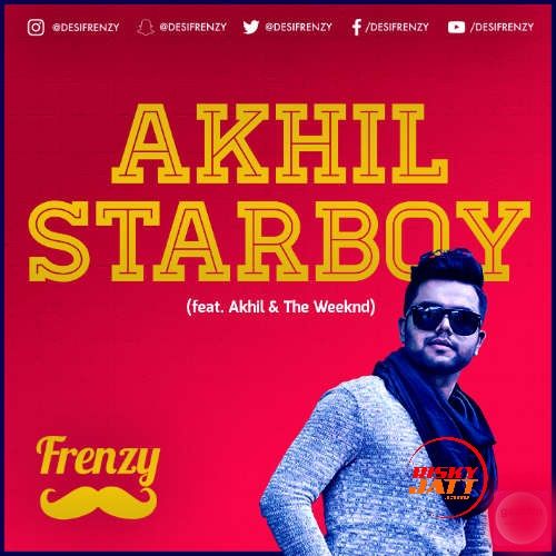 Download Akhil Starboy Bonus Mix Akhil,  Dj Frenzy, The Weeknd mp3 song, Akhil Starboy (Bonus Mix) Akhil,  Dj Frenzy, The Weeknd full album download