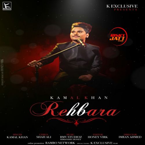 Download Rehbara Kamal Khan mp3 song, Rehbara Kamal Khan full album download