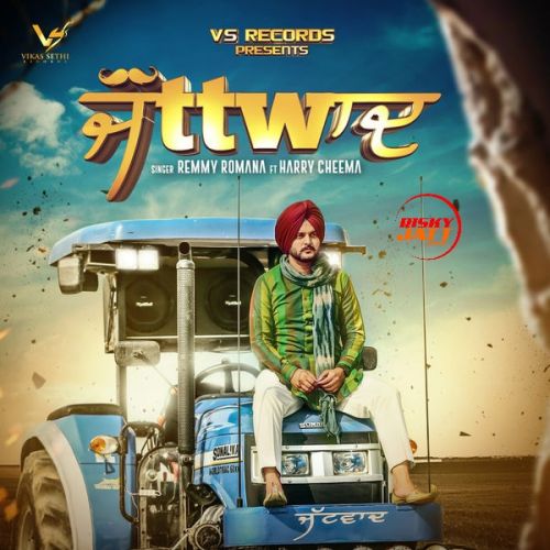 Download Jattwaad Remmy Romana mp3 song, Jattwaad Remmy Romana full album download