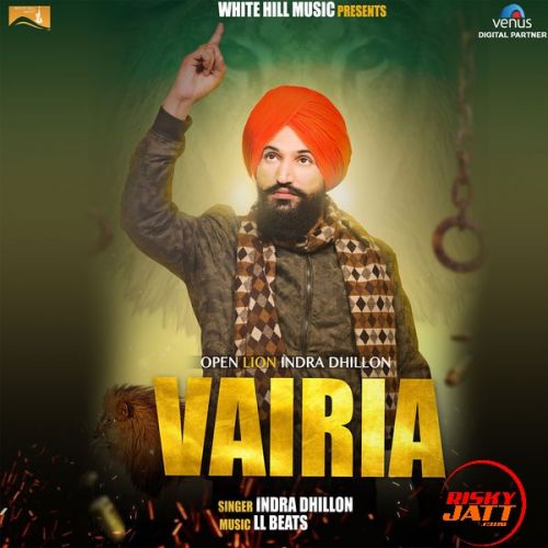 Download Vairia Indra Dhillon mp3 song, Vairia Indra Dhillon full album download