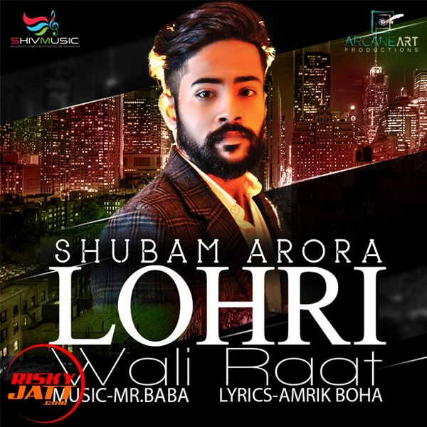 Download Lohri Wali Raat Shubam Arora mp3 song