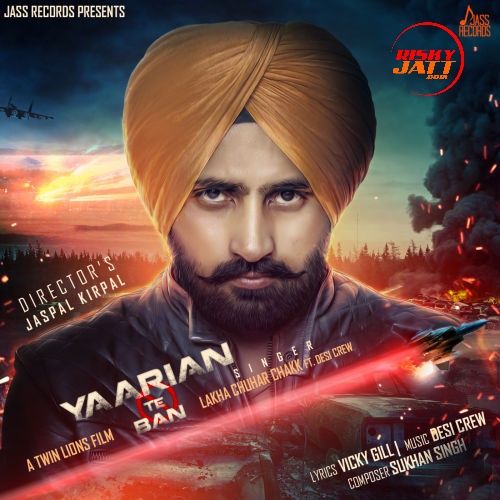 Download Yaarian Te Ban Lakha Chuhar Chakk mp3 song, Yaarian Te Ban Lakha Chuhar Chakk full album download