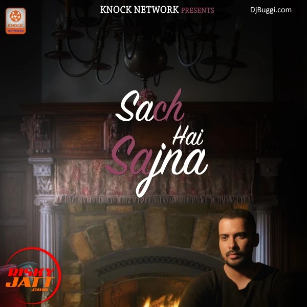 Download Sach Hai Sajjna Karanvir Ft. Tez mp3 song