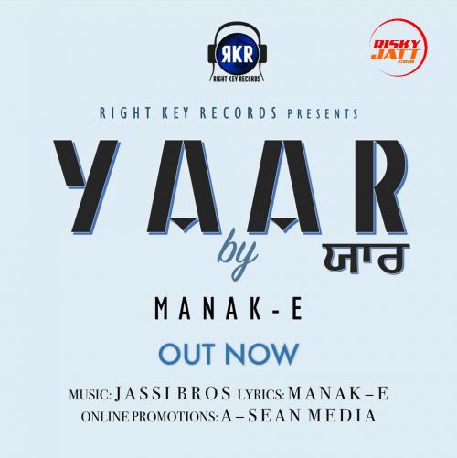 Download Yaar Manak E mp3 song, Yaar Manak E full album download