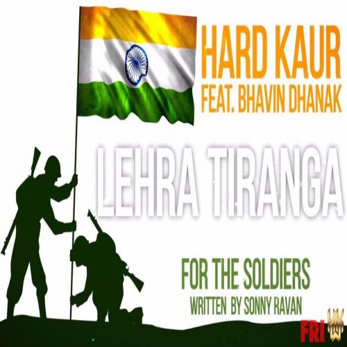 Download Lehra Tiranga Hard Kaur mp3 song, Lehra Tiranga Hard Kaur full album download