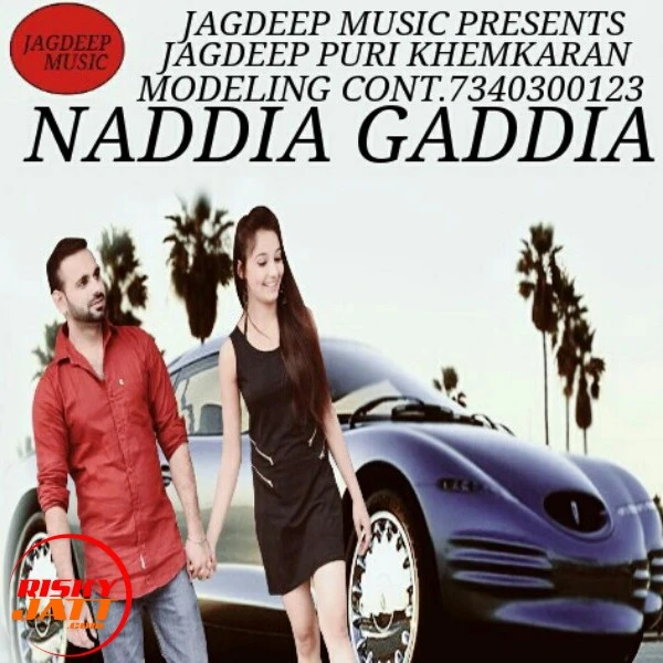 Download Naddia gaddia Jagdeep Puri Khemkaran mp3 song