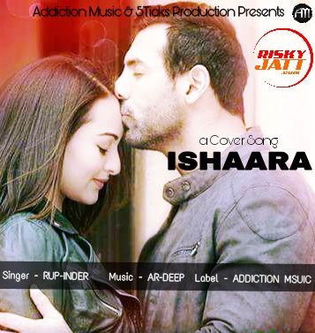 Download Ishaara (Cover Song) Rup-Inder mp3 song, Ishaara (Cover Song) Rup-Inder full album download