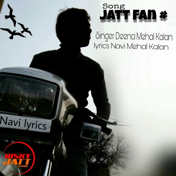 Download Jatt Fan Navi Mehal Kalan and Deena Mehal Kalan mp3 song