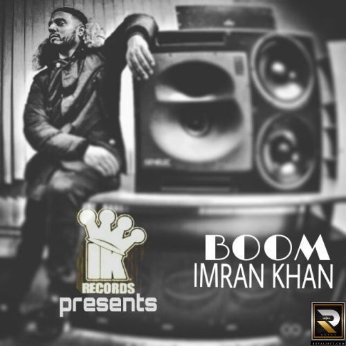 Download Boom Imran Khan mp3 song, Boom Imran Khan full album download