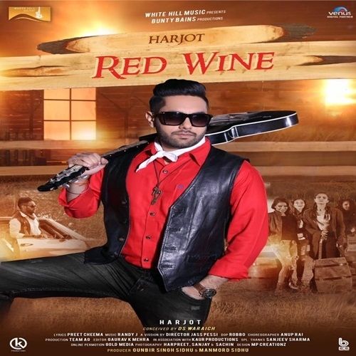 Red Wine Lyrics by Harjot