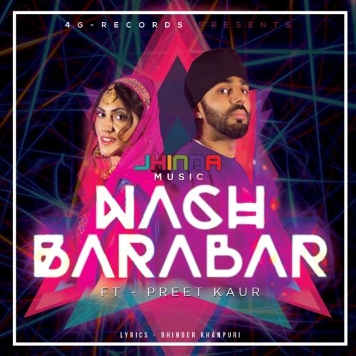 Download Nach Barabar Preet Kaur mp3 song, Nach Barabar Preet Kaur full album download