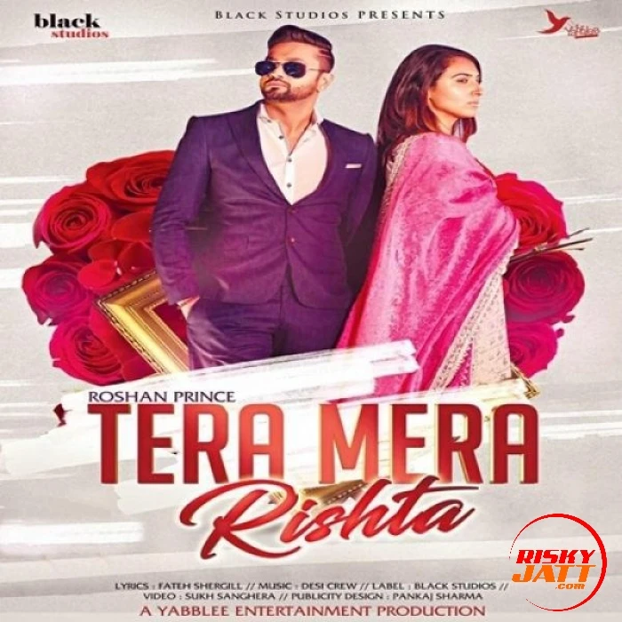 Download Tera Mera Rishta Roshan Prince mp3 song, Tera Mera Rishta Roshan Prince full album download